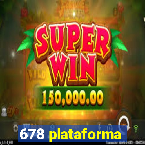 678 plataforma